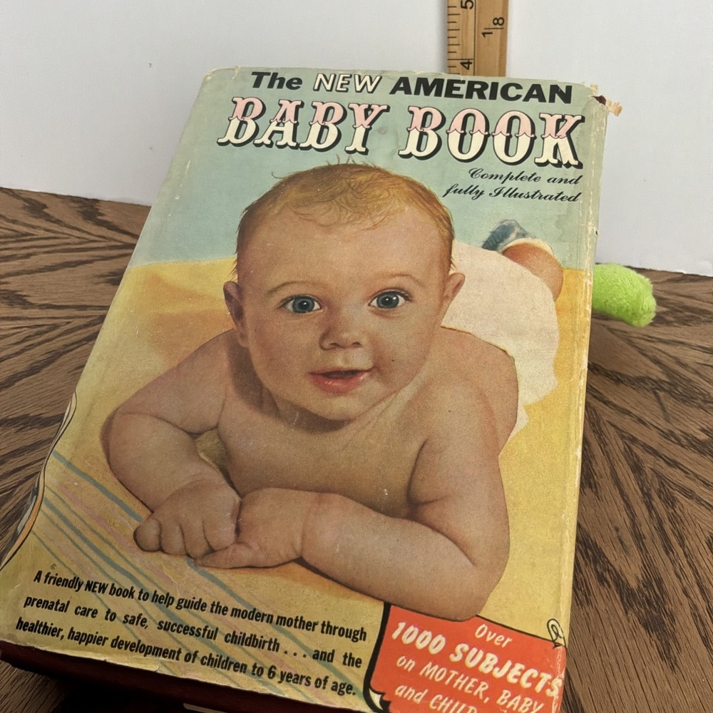 Vtg‎ 1955 The New American Baby Book Hardcover Fully Illustrated